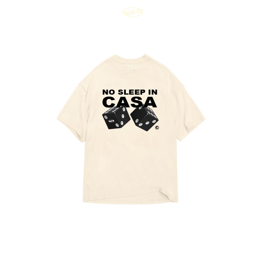 NO SLEEP IN CASA