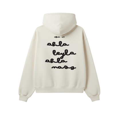 AHLA LAYLA AHLA NASS HOOD