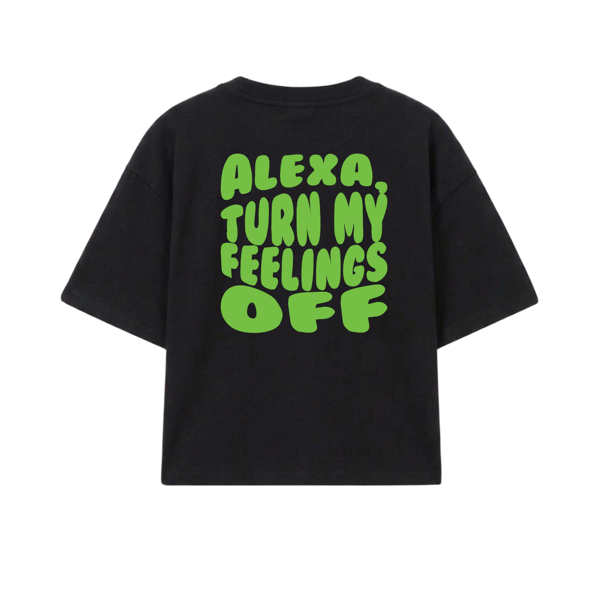 ALEXA TURN MY FEELINGS OFF